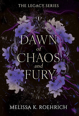 Book cover of Dawn of Chaos and Fury by Roehrich, Melissa K.