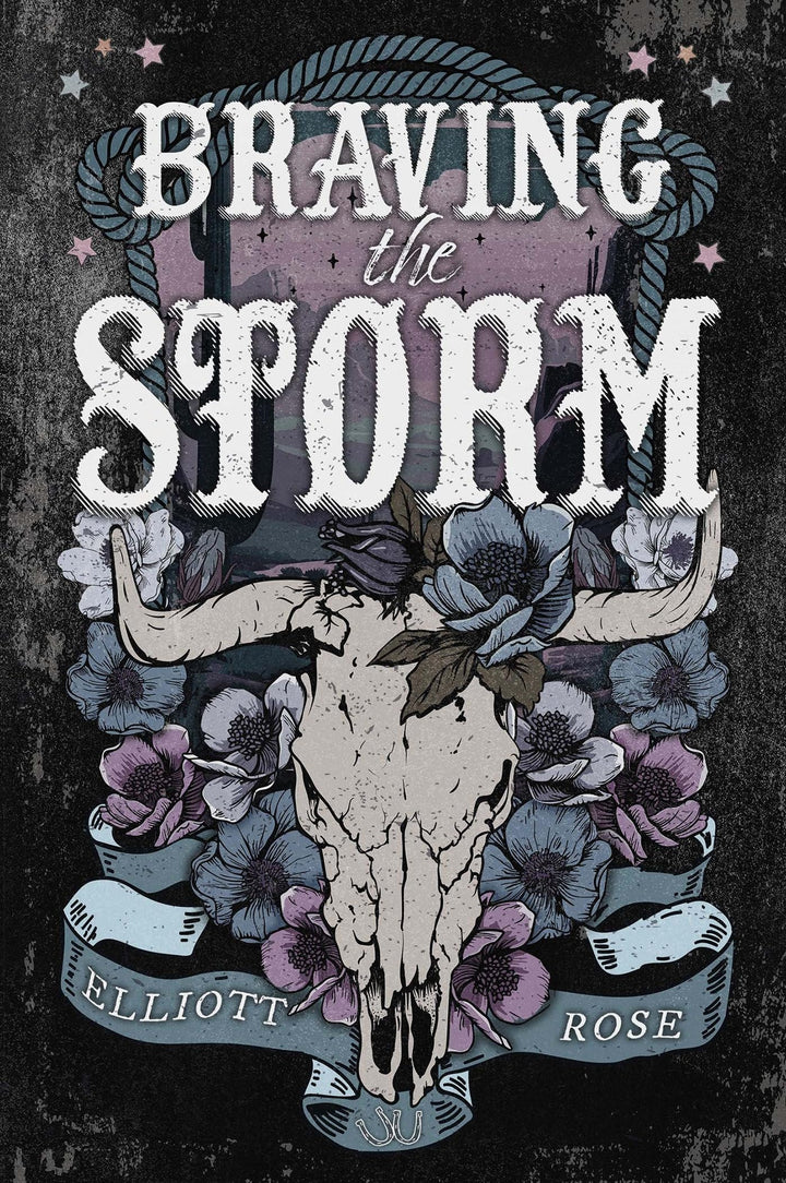 Book cover of Braving the Storm by Rose, Elliott