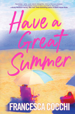 Have a Great Summer by Cocchi, Francesca book cover