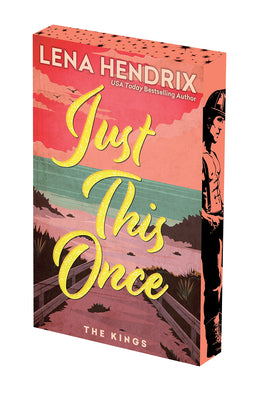Book cover of Just This Once: Deluxe Limited Edition by Hendrix, Lena