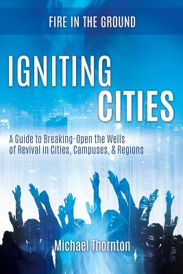 Igniting Cities by Michael Thornton book cover
