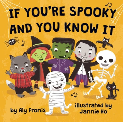 If You're Spooky and You Know It by Aly Fronis book cover