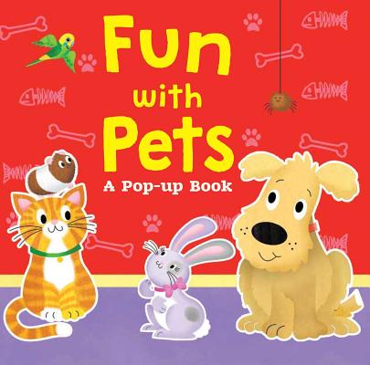 Fun with Pets: A Pop-Up Book by Helen Rowe book cover