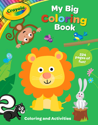 Crayola: My Big Coloring Book (a Crayola My Big Coloring Activity Book for Kids) by Buzzpop book cover