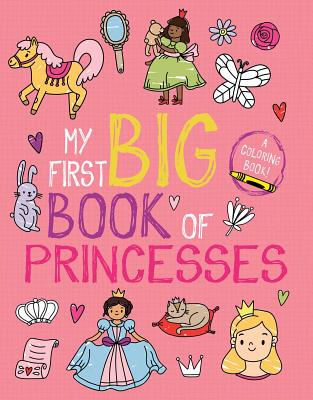 My First Big Book of Princesses by Little Bee Books book cover
