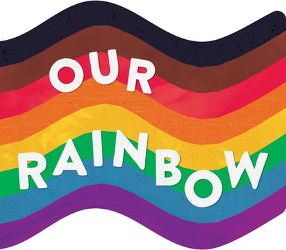 Our Rainbow by Little Bee Books book cover