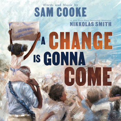 Book cover of A Change Is Gonna Come by Cooke, Sam