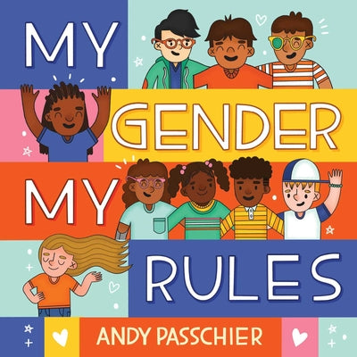 Book cover of My Gender, My Rules by Passchier, Andy