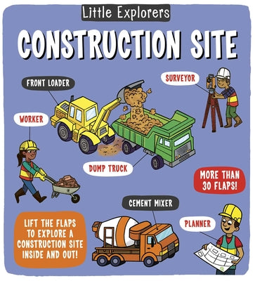 Little Explorers: Construction Site by Catherine Ard book cover