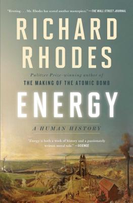 Energy: A Human History by Richard Rhodes book cover