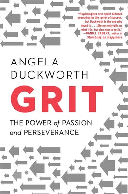 Grit: The Power of Passion and Perseverance by Duckworth, Angela book cover