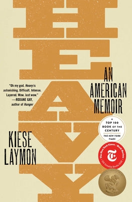 Heavy: An American Memoir by Laymon, Kiese book cover