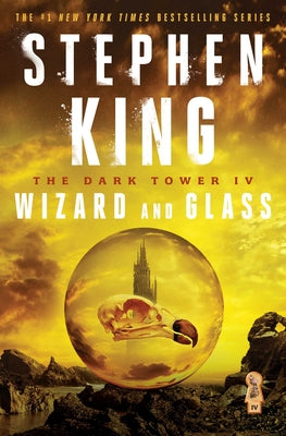 The Dark Tower IV: Wizard and Glass by King, Stephen book cover