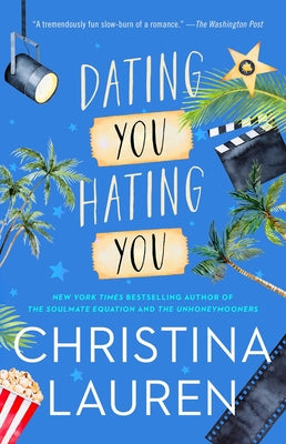 Dating You / Hating You by Christina Lauren book cover