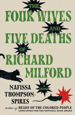 The Four Wives and Five Deaths of Richard Milford by Nafissa Thompson-Spires book cover