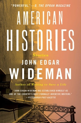 American Histories: Stories by John Edgar Wideman book cover