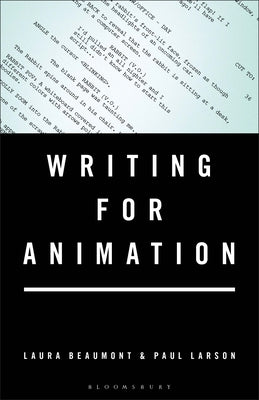 Book cover of Writing for Animation by Beaumont, Laura