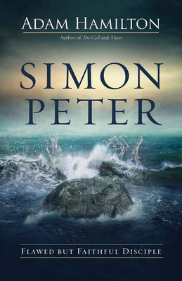 Book cover of Simon Peter: Flawed But Faithful Disciple by Hamilton, Adam
