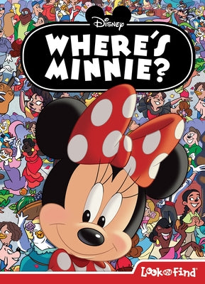 Book cover of Disney: Where's Minnie? a Look and Find Book by Pi Kids