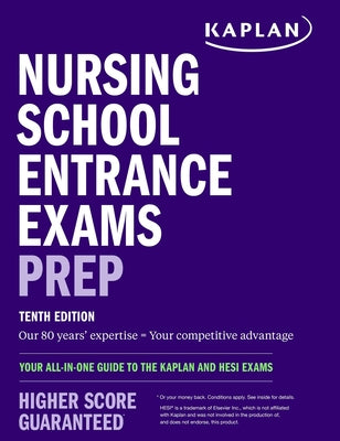 Nursing School Entrance Exams Prep: Your All-In-One Guide to the Kaplan and Hesi Exams by Kaplan Nursing book cover