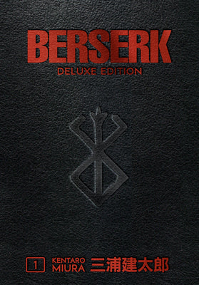 Book cover of Berserk Deluxe Volume 1 by Miura, Kentaro