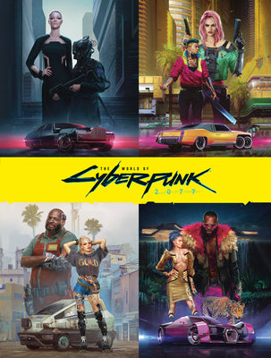 Book cover of The World of Cyberpunk 2077 by Batylda, Marcin