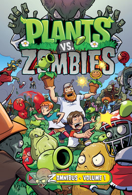 Plants vs. Zombies Zomnibus Volume 1 by Tobin, Paul book cover