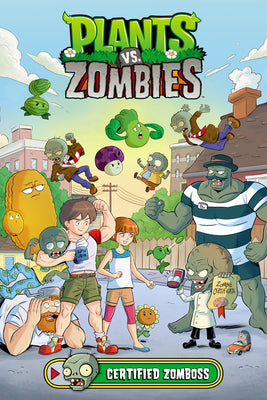 Plants vs. Zombies Volume 26: Certified Zomboss by Paul Tobin book cover