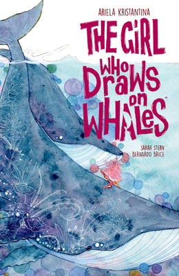 Book cover of The Girl Who Draws on Whales by Kristantina, Ariela