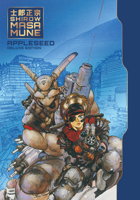 Appleseed Deluxe Edition by Shirow Masamune book cover