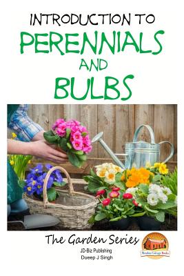 Book cover of Introduction to Perennials and Bulbs by Davidson, John