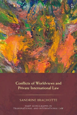 Conflicts of Worldviews and Private International Law by Sandrine Brachotte book cover