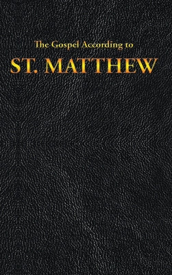 The Gospel According to ST. MATTHEW by King James book cover