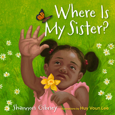 Where Is My Sister? by Gibney, Shannon book cover