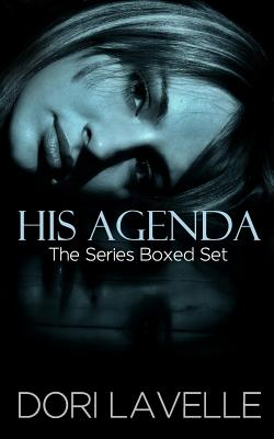 His Agenda: Books 1-3 Series Boxed Set by Dori Lavelle book cover