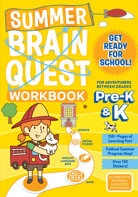 Summer Brain Quest: For Adventures Between Grades Pre-K & K by Workman Publishing book cover