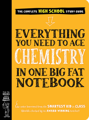 Everything You Need to Ace Chemistry in One Big Fat Notebook by Workman Publishing book cover