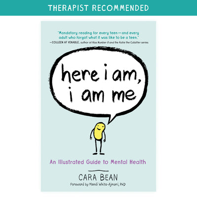 Book cover of Here I Am, I Am Me: An Illustrated Guide to Mental Health by Bean, Cara