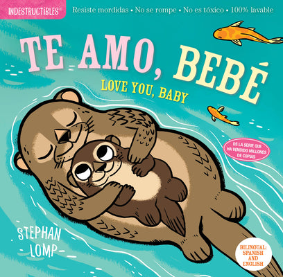 Book cover of Indestructibles: Te Amo, Beb by Lomp, Stephan