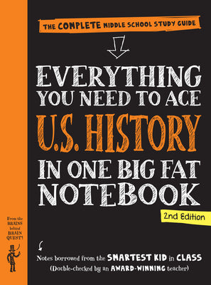 Everything You Need to Ace U.S. History in One Big Fat Notebook, 2nd Edition: The Complete Middle School Study Guide by Workman Publishing book cover