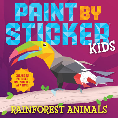Book cover of Paint by Sticker Kids: Rainforest Animals by Workman Publishing