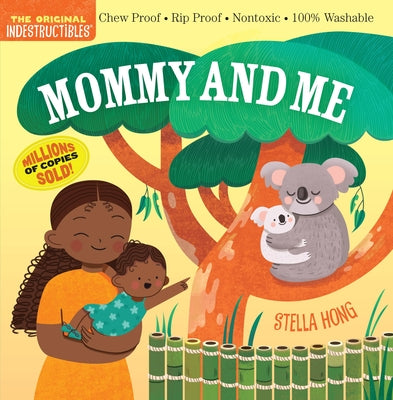 Indestructibles (the Original): Mommy and Me by Workman Publishing book cover