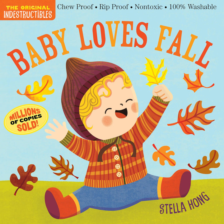 Book cover of Indestructibles: Baby Loves Fall by Workman Publishing