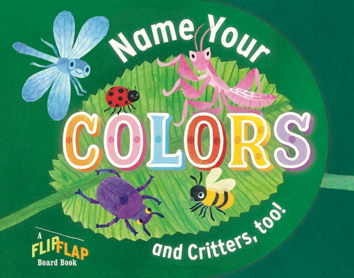 Name Your Colors (and Critters, Too!) by Workman Publishing book cover