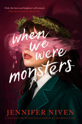 Book cover of When We Were Monsters by Niven, Jennifer