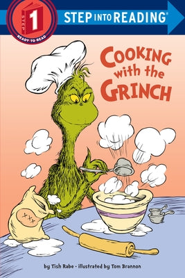 Book cover of Cooking with the Grinch (Dr. Seuss) by Rabe, Tish