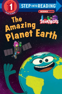 The Amazing Planet Earth (Storybots) by Storybots book cover