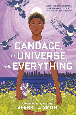 Book cover of Candace, the Universe, and Everything by Smith, Sherri L.