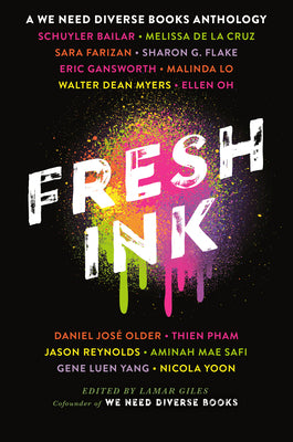 Fresh Ink: A We Need Diverse Books Anthology by Lamar Giles book cover