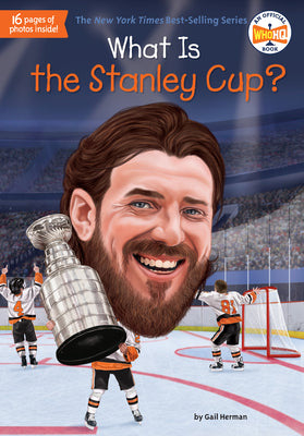 What Is the Stanley Cup? by Gail Herman book cover